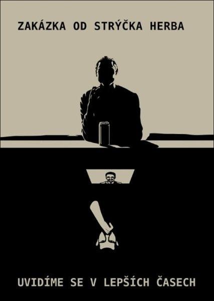 Zakázka od strýčka Herba / Uvidíme se v lepších časech - 9788076291515