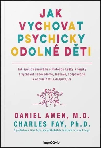 Jak vychovat psychicky odolné děti - 9788090922143