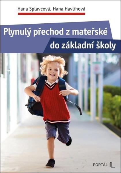 Plynulý přechod z mateřské do základní školy - 9788026223351