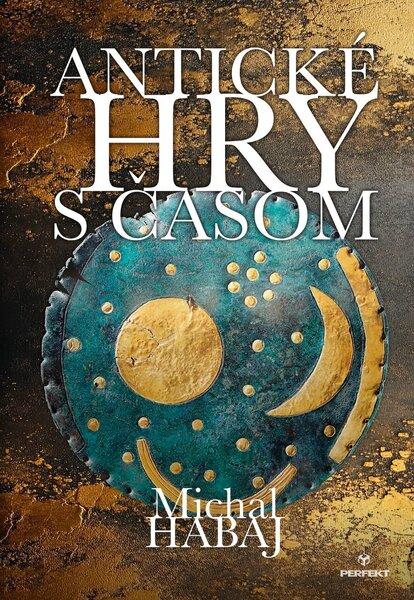 Antické hry s časom - 9788082261434