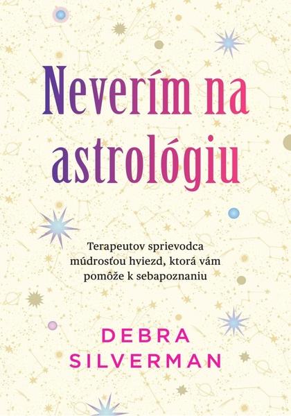 Neverím na astrológiu - 9788083080058