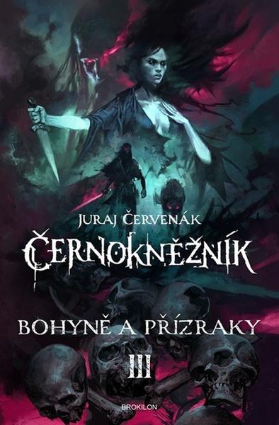 Černokněžník Bohyně a přízraky - 9788074566400