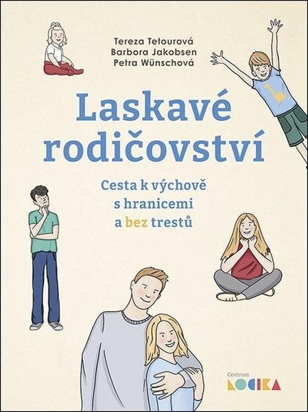 Laskavé rodičovství - 9788027157716