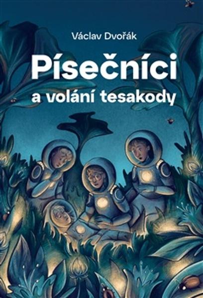 Písečníci a volání tesakody - 9788090857872