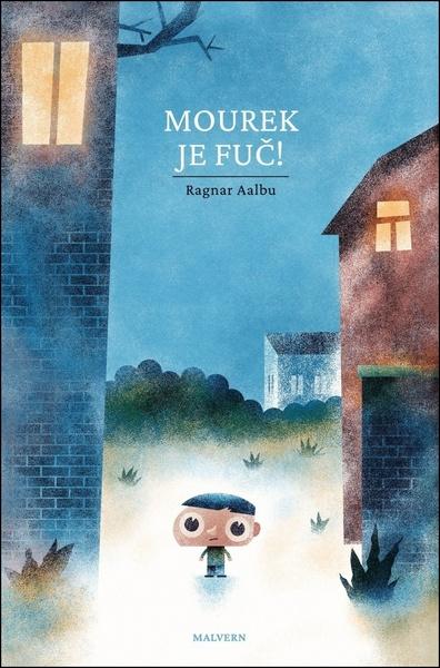 Mourek je fuč - 9788075305916