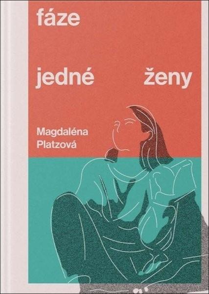 Fáze jedné ženy - 9788090948723