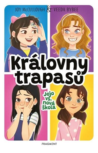 Královny trapasů Jojo vs. nová škola - 9788025375259