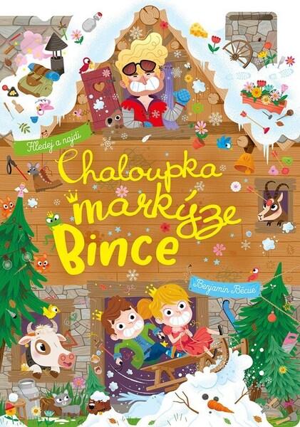 Chaloupka markýze Bince - 9788025262467