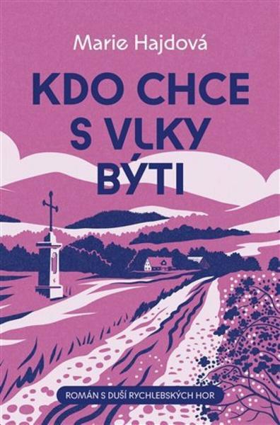 Kdo chce s vlky býti - 9788076375765