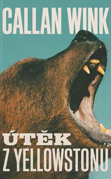 Útěk z Yellowstonu - 9788075937544