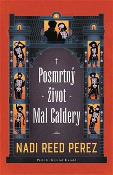 Posmrtný život Mal Caldery - 9788025748992