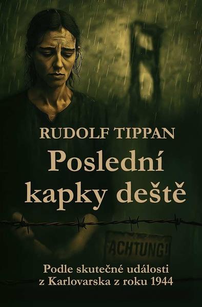 Poslední kapky deště - 9788076661868