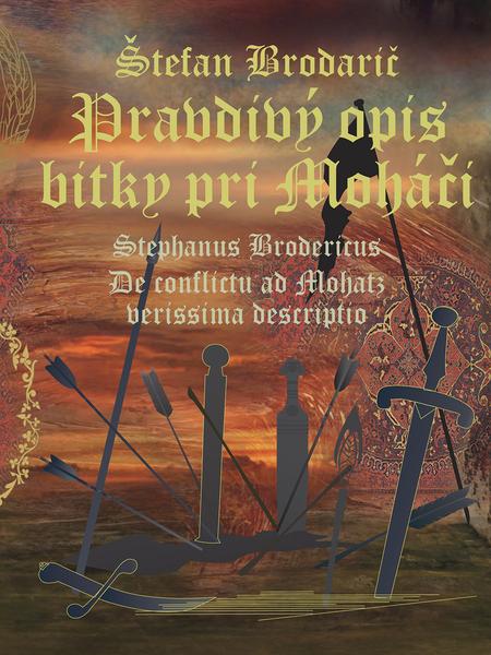 Pravdivý opis bitky pri Moháči - 9788082261526