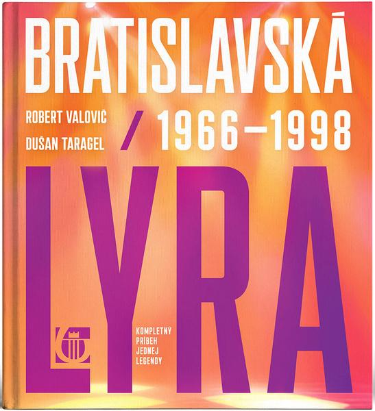 Bratislavská lýra 1966 - 1998 - 9788097362294