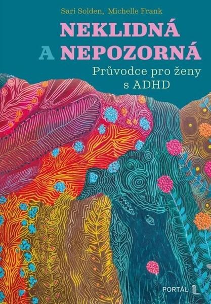 Neklidná a nepozorná - 9788026223443