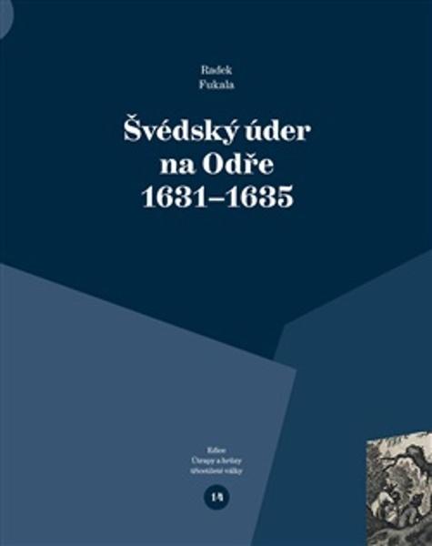 Švédský úder na Odře 1631–1635 - 9788088030959