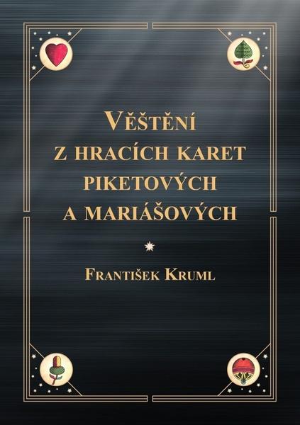 Věštění z hracích karet piketových a mariášových - 9788075118431