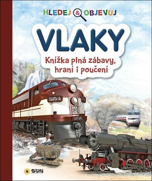 Vlaky Hledej a objevuj - 9788076873179