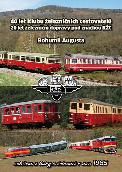 40 let Klubu železničních cestovatelů - 9788090649248