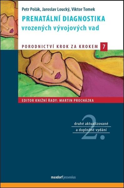 Prenatální diagnostika vrozených vývojových vad - 9788073458362