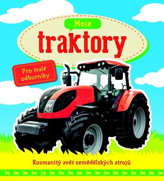 Moje traktory - 9788025617427