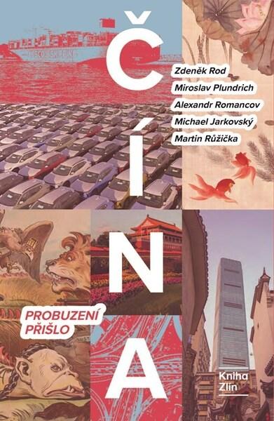 Čína Probuzení přišlo - 9788076629905