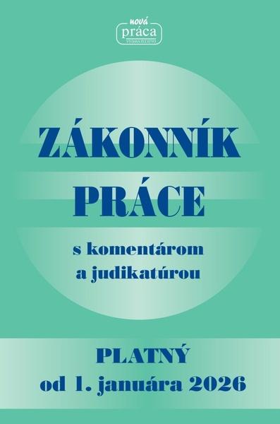 Zákonník práce s komentárom a judikatúrou - 9788082700148