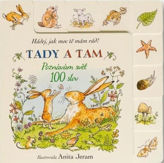 Hádej, jak moc tě mám rád! Tady a tam - 9788025639511