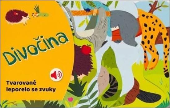 Tvarované leporelo se zvuky Divočina - 9788025639689