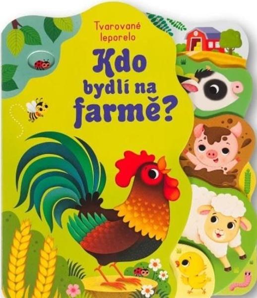 Kdo bydlí na farmě? - 9788025640005
