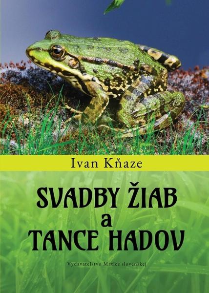 Svadby žiab a tance hadov - 9788081153709