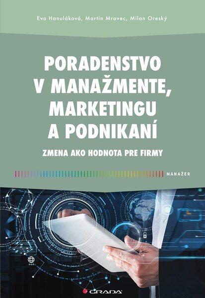 Poradenstvo v manažmente, marketingu a podnikaní - 9788083052109