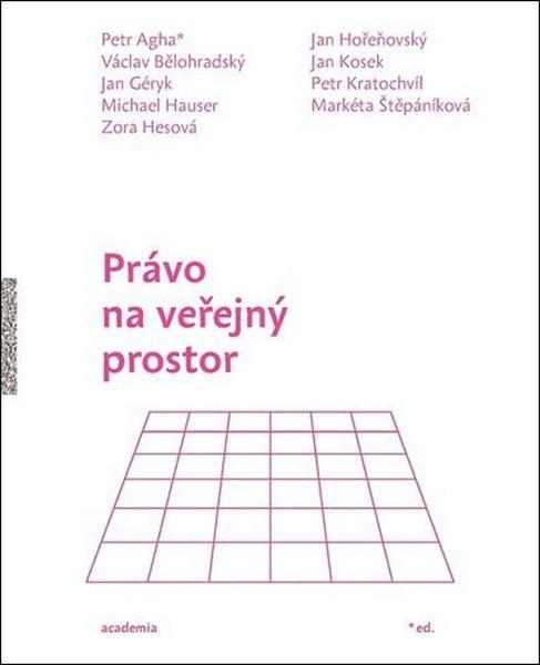 Právo na veřejný prostor - 9788020036520