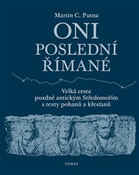 Oni poslední Římané - 9788072157303
