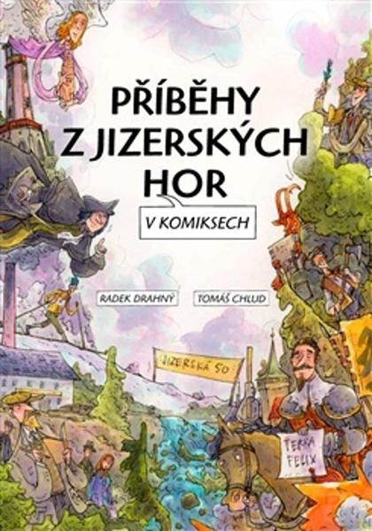 Příběhy z Jizerských hor v komiksech - 9788090922686