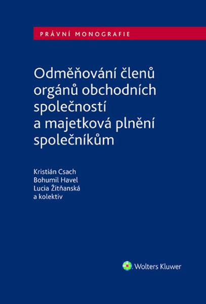 Odměňování členů orgánů obchodních společností - 9788028604677