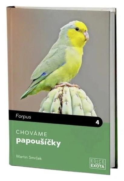 Chováme papoušíčky - 9788090866966