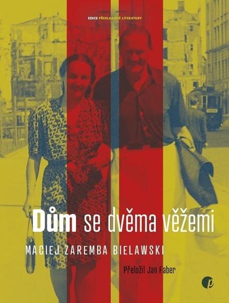 Dům s dvěma věžemi - 9788088456452