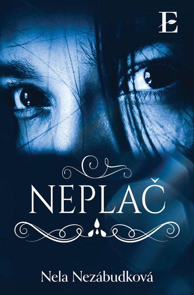 Neplač - 9788081975905