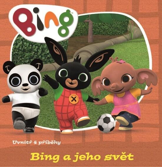 Bing a jeho svět - 9788025262948