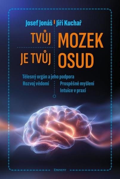 Tvůj mozek je tvůj osud - 9788072816002