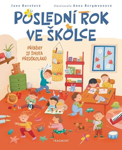 Poslední rok ve školce - 9788025376683