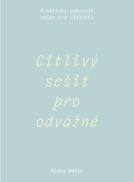 Citlivý sešit pro odvážné - 9788011077129