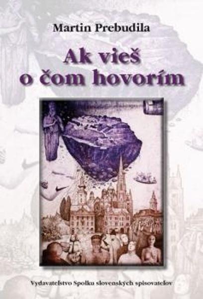 Ak vieš o čom hovorím - 9788082022950