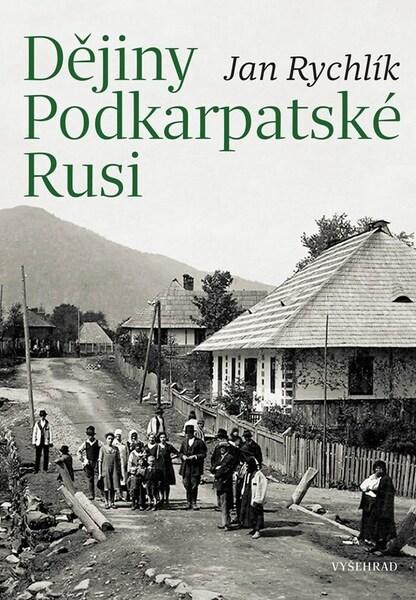 Dějiny Podkarpatské Rusi - 9788026733638