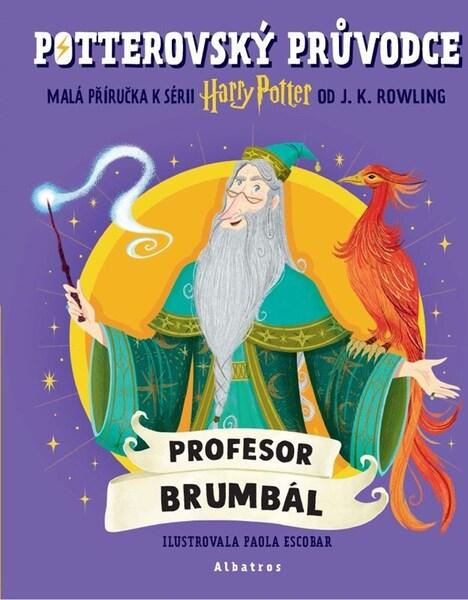 Potterovský průvodce Profesor Brumbál - 9788000078519