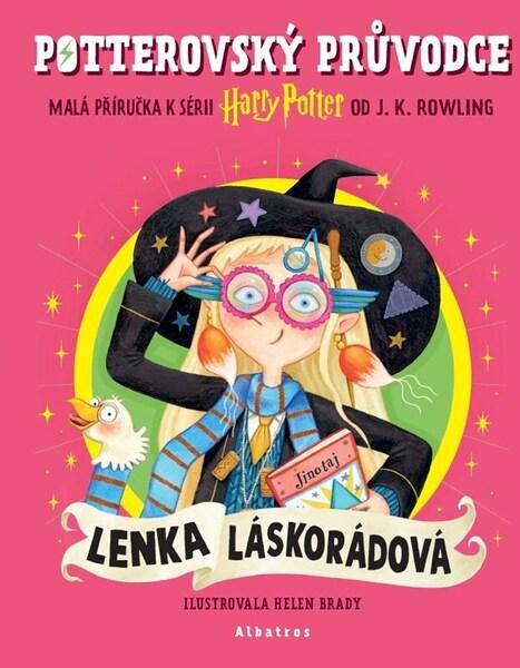 Potterovský průvodce Lenka Láskorádová - 9788000078526