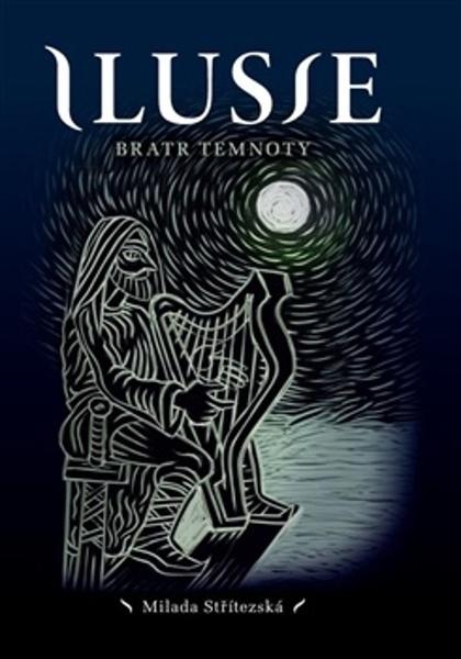 Ilusie Bratr temnoty - 9788090818866