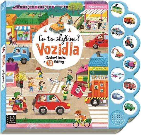 Co to slyším? Vozidla - 9788088647270