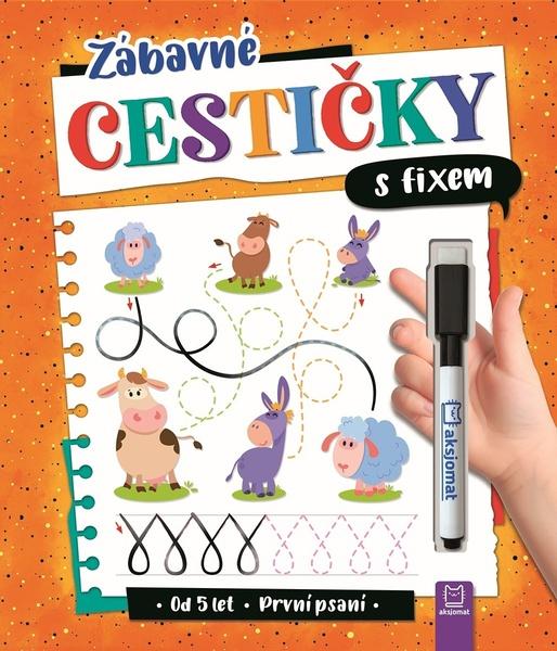 Zábavné cestičky s fixem První psaní - 9788088647287